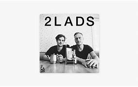 Image result for 2 Lads MMVIII