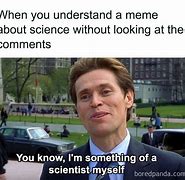 Image result for scientific meme