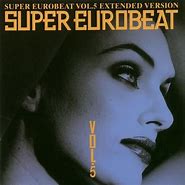 Image result for Super Eurobeat Albums