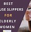 Image result for Bedroom Slippers for Elderly Women