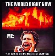 Image result for August Halloween Meme