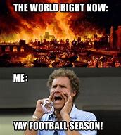 Image result for Football Season Meme