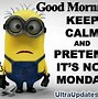 Image result for Monday Fun Good Morning