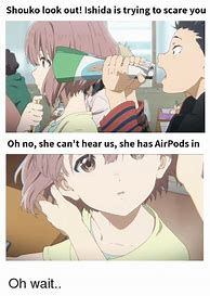 Image result for A Silent Voice Memes