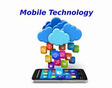 Image result for Mobile Technology