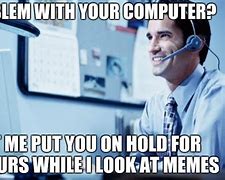 Image result for It Help Desk Meme