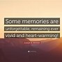 Image result for Old Memories Are Really Unforgettable Quotes