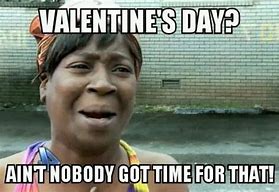 Image result for Dumbass Valentine Meme