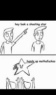 Image result for Uy Shooting Star Meme