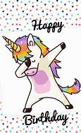 Image result for Funny Happy Birthday Unicorn