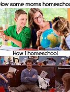 Image result for Homeschooling Memes