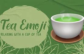 Image result for Emoji Drinking Tea