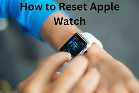 Image result for Apple Watch 4 Reset