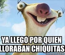 Image result for Chiquitas Sid Meme