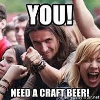 Image result for Craft Beer Memes