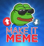 Image result for Pictures for Making Memes