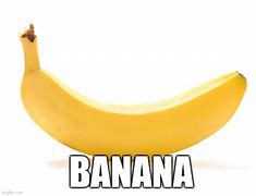 Image result for Friday Banana Meme
