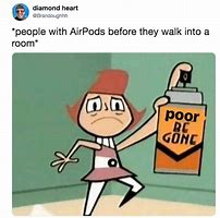 Image result for AirPod Drip Meme