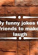 Image result for Jokes to Tell a Friend