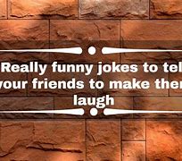 Image result for Friend Humor Funny Joke