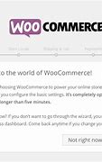 Image result for WooCommerce Setup Wizard