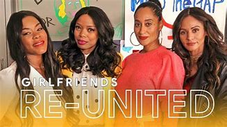 Image result for Girlfriends TV Show Reunion