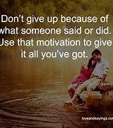 Image result for Give All You Got It Motivation