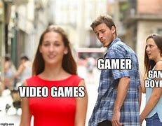 Image result for Gamer Boyfriend Meme