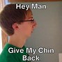 Image result for Chin Up Funny Meme
