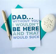 Image result for Funny Father's Day Cards From Daughter
