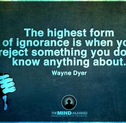 Image result for Ignore the Ignorants Quotes