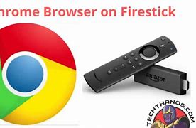 Image result for Chrome Para Fire Stick