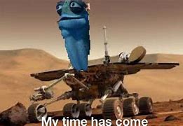 Image result for Mars Rover Meme