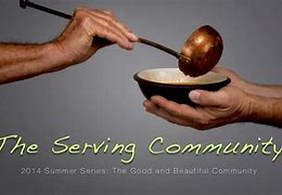 Image result for Serving the Community