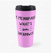 Image result for Funny Gifts for Menopause