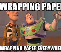 Image result for Wrapping Paper Meme