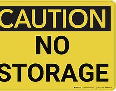 Image result for Funny Storage Signs