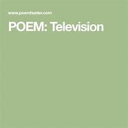 Image result for Television Poem