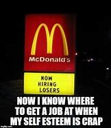 Image result for Get a Job Loser Meme