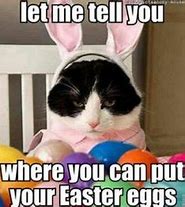 Image result for Crazy Easter Meme