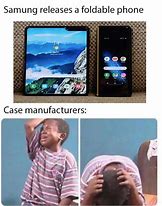 Image result for Samsung Galaxy Fold Phone Meme