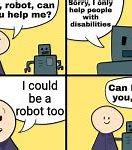 Image result for No Robot Meme