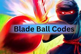 Image result for Blade Ball Codes On Phone