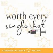Image result for Worth Every Shot SVG