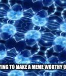 Image result for Transcend Brain Meme Template
