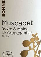 Image result for Bonnet Huteau Muscadet Sevre Maine sur lie Vieilles Vignes Goulaine