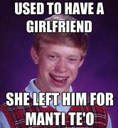 Image result for Manti Te'o Girlfriend Meme