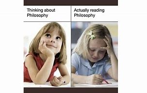 Image result for Why Philosophy Meme