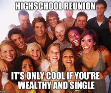 Image result for 30th Class Reunion Meme