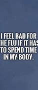 Image result for Feeling Sick Quotes